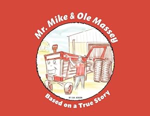 Bild des Verkufers fr Mr. Mike and Ole Massey (Paperback or Softback) zum Verkauf von BargainBookStores