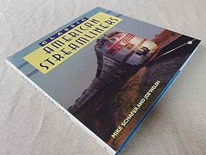 Seller image for Classic American Streamliners for sale by Nightshade Booksellers, IOBA member