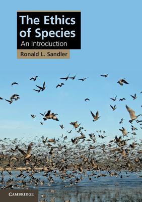 Bild des Verkufers fr The Ethics of Species: An Introduction (Paperback or Softback) zum Verkauf von BargainBookStores
