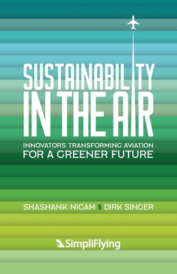 Seller image for Sustainability in the Air: Innovators Transforming Aviation for a Greener Future (Paperback or Softback) for sale by BargainBookStores