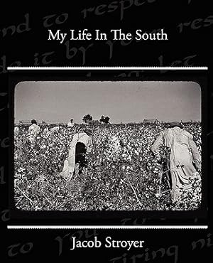 Bild des Verkufers fr My Life In The South (Paperback or Softback) zum Verkauf von BargainBookStores