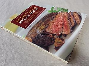 Seller image for Morton's Steak Bible: Recipes and Lore from the Legendary Steakhouse (inscribed first printing) for sale by Nightshade Booksellers, IOBA member