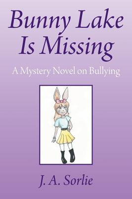 Seller image for Bunny Lake Is Missing: A Mystery Novel on Bullying (Paperback or Softback) for sale by BargainBookStores