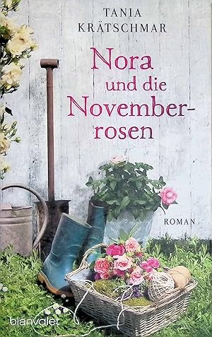 Seller image for Nora und die Novemberrosen. Blanvalet ; (Nr 0242) for sale by books4less (Versandantiquariat Petra Gros GmbH & Co. KG)