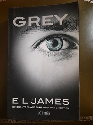 Seller image for Grey : Cinquante nuances de Grey par Christian for sale by Dmons et Merveilles