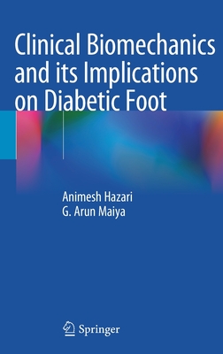 Seller image for Clinical Biomechanics and Its Implications on Diabetic Foot (Hardback or Cased Book) for sale by BargainBookStores