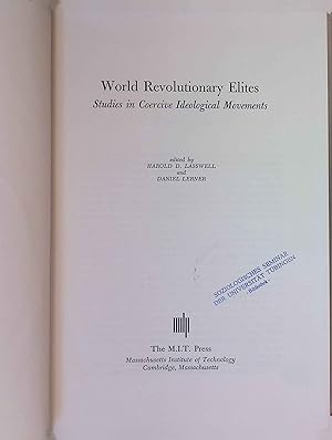 Bild des Verkufers fr World Revolutionary Elites: Studies in Coercive Ideological Movements. zum Verkauf von books4less (Versandantiquariat Petra Gros GmbH & Co. KG)