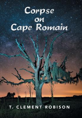 Bild des Verkufers fr Corpse on Cape Romain (Hardback or Cased Book) zum Verkauf von BargainBookStores