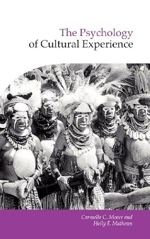 Bild des Verkufers fr The Psychology of Cultural Experience: 12 (Publications of the Society for Psychological Anthropology, Series Number 12) zum Verkauf von WeBuyBooks