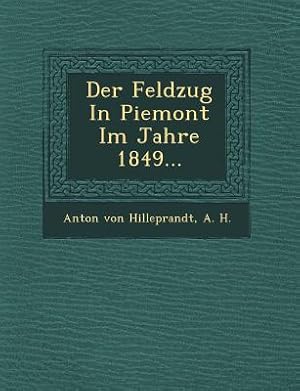 Seller image for Der Feldzug in Piemont Im Jahre 1849. (Paperback or Softback) for sale by BargainBookStores