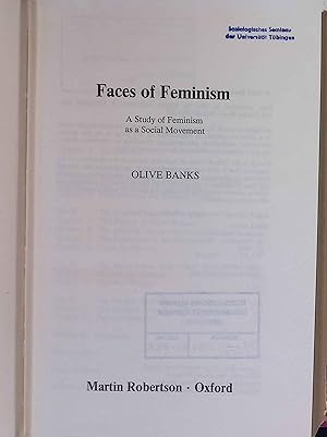 Bild des Verkufers fr Faces of Feminism. A Study of Feminism as a Social Movement. zum Verkauf von books4less (Versandantiquariat Petra Gros GmbH & Co. KG)