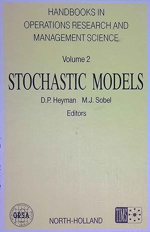 Bild des Verkufers fr Stochastic Models. Handbooks in Operations Research and Management Science, Volume 2. zum Verkauf von books4less (Versandantiquariat Petra Gros GmbH & Co. KG)