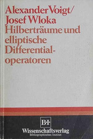 Hilberträume und elliptische Differentialoperatoren.