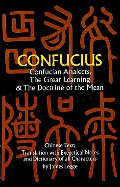 Immagine del venditore per Confucius : Confucian Analects, the Great Learning and the Doctrine of the Mean venduto da GreatBookPrices