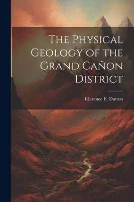 Imagen del vendedor de The Physical Geology of the Grand Can?on District (Paperback or Softback) a la venta por BargainBookStores