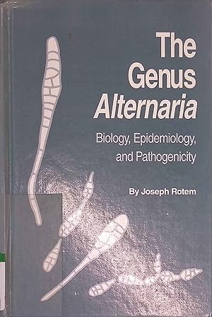 Bild des Verkufers fr The Genus Alternaria: Biology, Epidemiology, and Pathogenicity. zum Verkauf von books4less (Versandantiquariat Petra Gros GmbH & Co. KG)