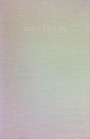 Seller image for Mens en God. Wijsgerige Beschouwingen over het Religieuze. for sale by books4less (Versandantiquariat Petra Gros GmbH & Co. KG)
