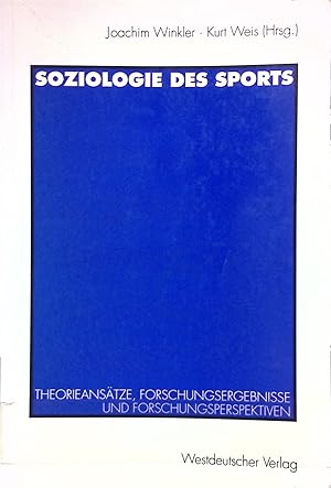 Bild des Verkufers fr Soziologie des Sports : Theorieanstze, Forschungsergebnisse und Forschungsperspektiven. zum Verkauf von books4less (Versandantiquariat Petra Gros GmbH & Co. KG)