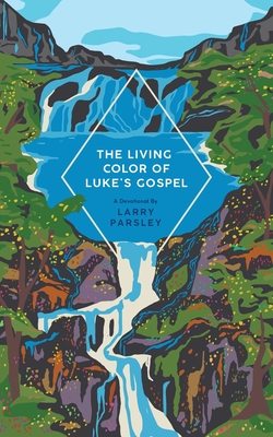 Bild des Verkufers fr The Living Color of Luke's Gospel (Paperback or Softback) zum Verkauf von BargainBookStores