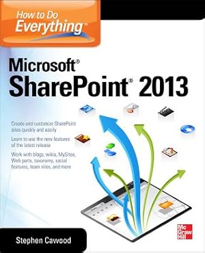 Imagen del vendedor de How to Do Everything Microsoft SharePoint 2013: Microsoft SharePoint 2013 (Paperback or Softback) a la venta por BargainBookStores