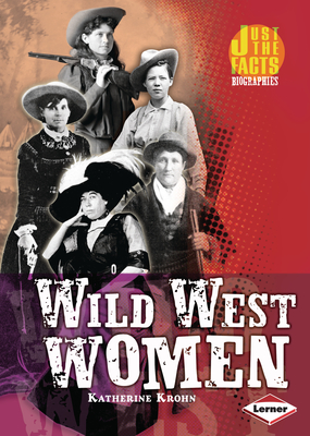 Bild des Verkufers fr Wild West Women (Paperback or Softback) zum Verkauf von BargainBookStores