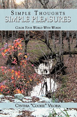 Immagine del venditore per Simple Thoughts - Simple Pleasures: Color Your World with Words (Paperback or Softback) venduto da BargainBookStores