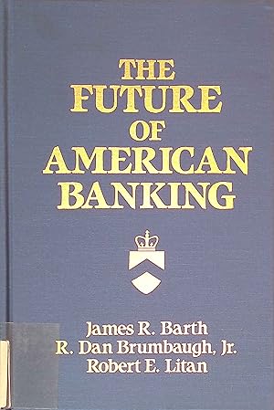 Seller image for The Future of American Banking. Columbia University Seminars for sale by books4less (Versandantiquariat Petra Gros GmbH & Co. KG)
