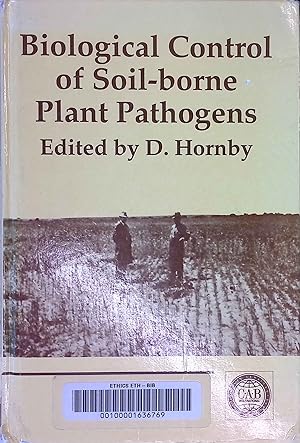 Seller image for Biological Control of Soil Borne Plant Pathogens. for sale by books4less (Versandantiquariat Petra Gros GmbH & Co. KG)