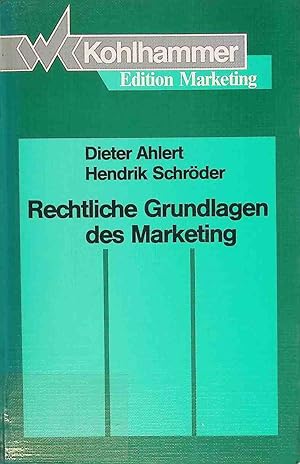 Seller image for Rechtliche Grundlagen des Marketing. Kohlhammer-Edition Marketing for sale by books4less (Versandantiquariat Petra Gros GmbH & Co. KG)