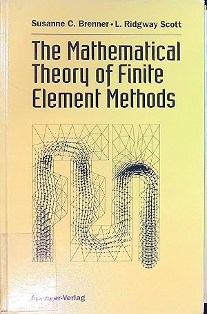 Image du vendeur pour The Mathematical Theory of Finite Element Methods Texts in Applied Mathematics, 15 mis en vente par books4less (Versandantiquariat Petra Gros GmbH & Co. KG)