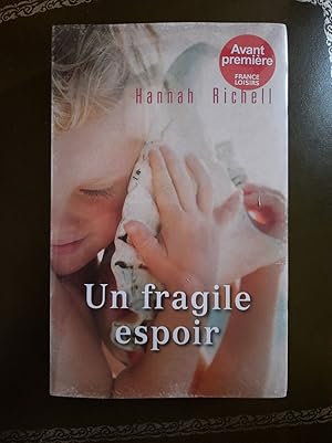 Image du vendeur pour Un fragile espoir mis en vente par Dmons et Merveilles