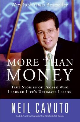 Seller image for More Than Money: True Stories of People Who Learned Life's Ultimate Lesson (Paperback or Softback) for sale by BargainBookStores