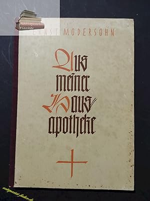 Aus meiner Hausapotheke : Allerlei guter Rat f. d. tägl. Leben ; Gesamtbd.