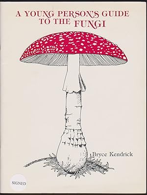 Immagine del venditore per A YOUNG PERSONS GUIDE TO THE FUNGI venduto da Easton's Books, Inc.