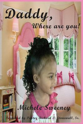 Seller image for Daddy, Where Are You! (Paperback or Softback) for sale by BargainBookStores