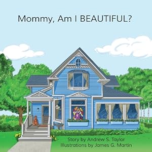 Seller image for Mommy, Am I BEAUTIFUL? (Paperback or Softback) for sale by BargainBookStores