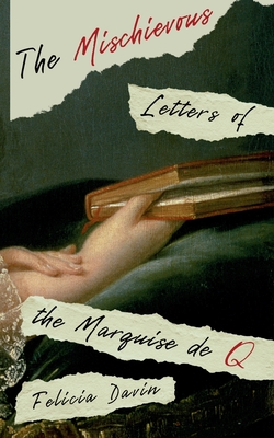 Seller image for The Mischievous Letters of the Marquise de Q (Paperback or Softback) for sale by BargainBookStores