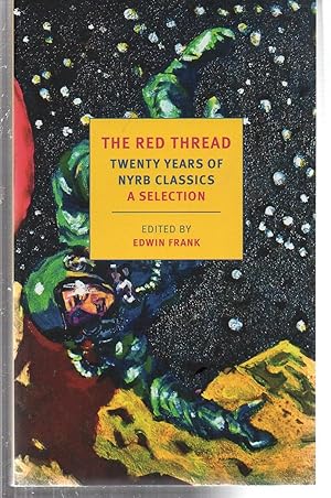 Seller image for The Red Thread: Twenty Years of NYRB Classics: A Selection for sale by EdmondDantes Bookseller