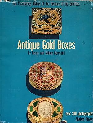 Imagen del vendedor de Antique Gold Boxes: Their Lore and Their Lure a la venta por Newbury Books