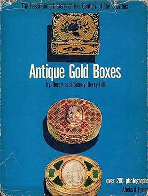 Imagen del vendedor de Antique Gold Boxes: Their Lore and Their Lure a la venta por Newbury Books