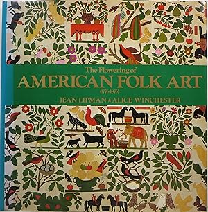 The Flowering of American Folk Art (1776-1876)