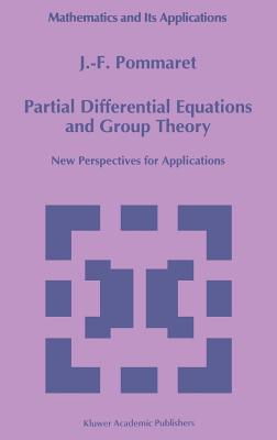 Immagine del venditore per Partial Differential Equations and Group Theory: New Perspectives for Applications (Hardback or Cased Book) venduto da BargainBookStores