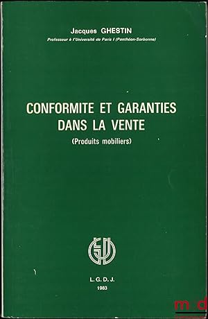 Seller image for CONFORMIT ET GARANTIES DANS LA VENTE (Produits mobiliers) for sale by La Memoire du Droit