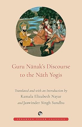 Immagine del venditore per Guru Nanak s Discourse to the Nath Yogis venduto da Vedams eBooks (P) Ltd