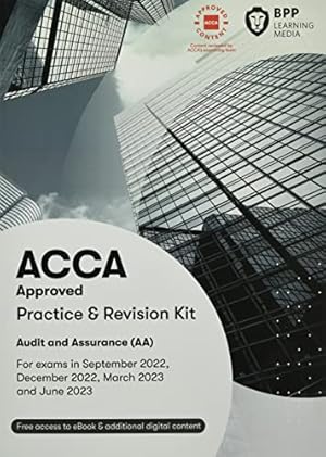 Image du vendeur pour ACCA Audit and Assurance: Practice and Revision Kit mis en vente par WeBuyBooks