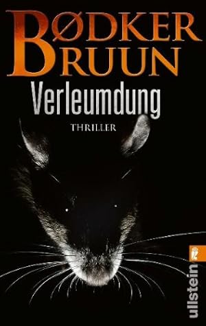 Imagen del vendedor de Verleumdung: Thriller (Ein-Linnea-Kirkegaard-Krimi, Band 1): Thriller. Deutsche Erstausgabe a la venta por Gabis Bcherlager