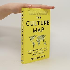 Bild des Verkäufers für The Culture Map. Decoding How People Think, Lead and Get Things Done Across Cultures zum Verkauf von bookbot.de