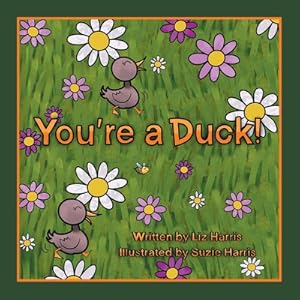 Seller image for You're a Duck! (Paperback or Softback) for sale by BargainBookStores