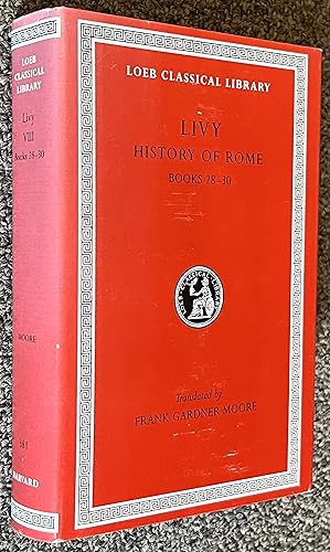 Livy; History of Rome, Volume VIII: Books 28-30