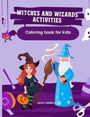 Bild des Verkufers fr WITCHES AND WIZARDS ACTIVITIES, Coloring Book for Kids (Paperback or Softback) zum Verkauf von BargainBookStores